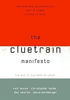 The Cluetrain Manifesto
