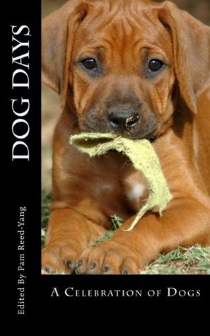Dog Days: A Celebration of Dogs