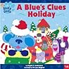 A Blue's Clues Holiday by Angela C. Santomero