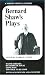 Plays by George Bernard Shaw Plays by George Bernard Shaw