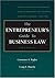 The Entrepreneur’s Guide to Business Law