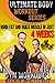 Total Body Workouts - Burn Fat and Build Muscle in 4 weeks (Ultimate Body Training - Gym Workouts Book 1)
