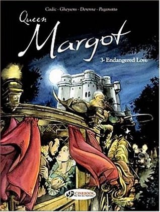 Endangered Love: Queen Margot 3 (Paperback)