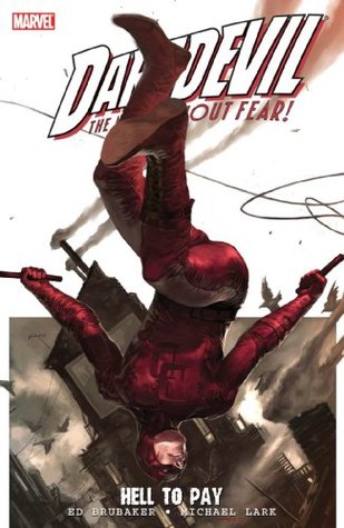 Daredevil, Vol. 16: Hell to Pay, Vol. 1 (Paperback)