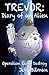 Trevor: Diary of an Alien: Operation Earth Destroy