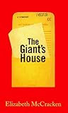 The Giant's House by Elizabeth McCracken