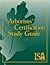 Arborists' Certification Study Guide by ISA