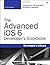 The Advanced iOS 6 Developer's Cookbook (Developer's Library)