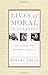 Lives of Moral Leadership: ...