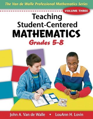 Teaching Student-Centered Mathematics: Grades 5-8, Vol. 3 (Paperback)