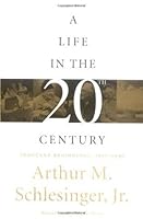A Life in the Twentieth Century: Innocent Beginnings, 1917-1950