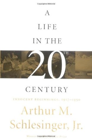 A Life in the Twentieth Century: Innocent Beginnings, 1917-1950 (Hardcover)