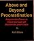 Above and Beyond Procrastin...