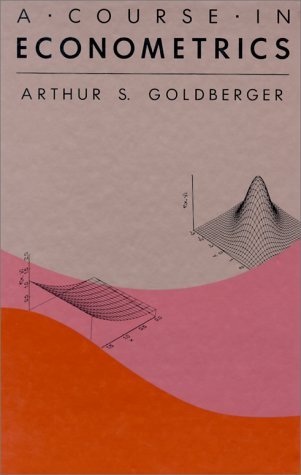 A Course in Econometrics (Hardcover)