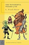 The Wonderful Wizard of Oz by L. Frank Baum