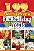 199 Fun and Effective Fundraising Events for Non-Profit Organizations