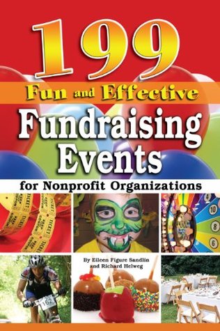 199 Fun and Effective Fundraising Events for Non-Profit Organizations (Kindle Edition)