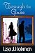 Through the Glass by Lisa J. Hobman