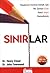 Sınırlar(Hayatınızı Kontrol Etmek İçin Ne Zaman Evet Nasıl Hayır Demelisiniz)