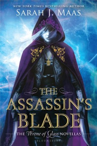 The Assassin's Blade (Throne of Glass, #0.1-0.5)