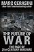 The Future of War: The Face of 21st-Century Warfare