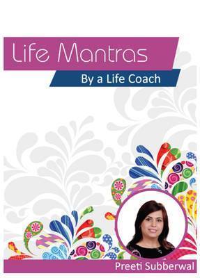 Life Mantras By a Life Coach