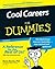 Cool Careers For Dummies
