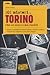 101 misteri di Torino (che non saranno mai risolti)