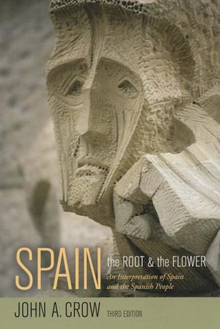 Spain: The Root and the Flower: An Interpretation of Spain and the Spanish People (Paperback)