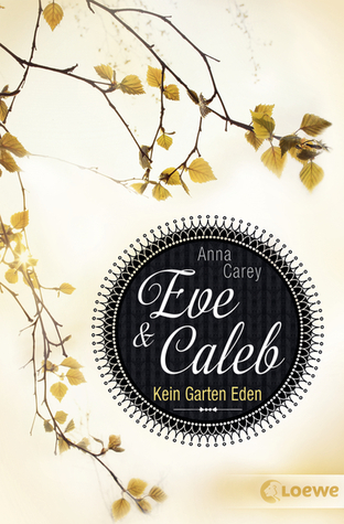 Kein Garten Eden (Eve & Caleb, #3)