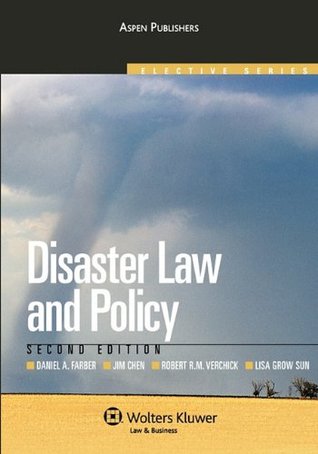 Disaster Law and Policy (Aspen Elective Series)