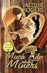 Much Ado About Miners by Jacquie Rogers