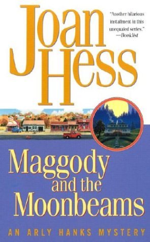 Maggody and the Moonbeams (Arly Hanks, #13)