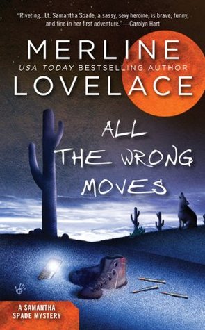 All the Wrong Moves (Samantha Spade #1)