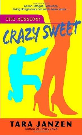Crazy Sweet (Steele Street, #6)
