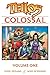 Tellos Colossal Volume 1 by Todd Dezago