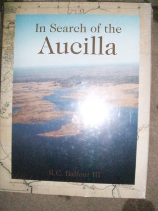 In Search of the Aucilla, (Hardcover)