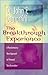 The Breakthrough Experience by John F. Demartini