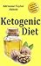 The Ketogenic Diet: How a "New" 90-Year-Old Diet Manages Weight, Migraines, Diabetes, and Other Health Compromises