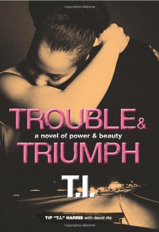 Trouble & Triumph (Power & Beauty, #2)