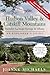 Explorer's Guide Hudson Valley & Catskill Mountains: Includes Saratoga Springs & Albany (Seventh Edition) (Explorer's Complete)
