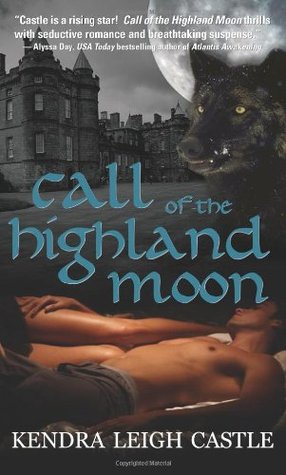Call of the Highland Moon (The MacInnes Werewolves Trilogy, #1)