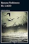 El lago by Banana Yoshimoto
