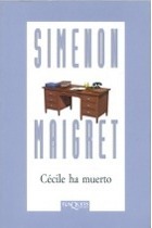Portada de Cécile ha muerto, de Georges Simenon
