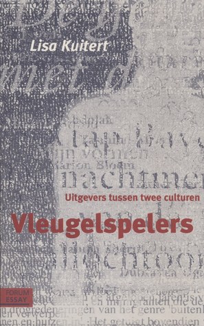 Vleugelspelers, uitgevers tussen twee culturen