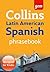 Collins Gem Latin American Spanish Phrasebook and Dictionary: The Ultimate Pocket Companion to Ensure You Are Never Lost for Words Abroad