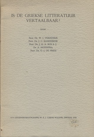 Is griekse litteratuur vertaalbaar?