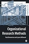 Organizational Research Methods: A Guide for Students and Researchers