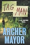 Tag Man by Archer Mayor