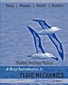 A Brief Introduction to Fluid Mechanics, Student Solutions Manual A Brief Introduction to Fluid Mechanics, Student Solutions Manual